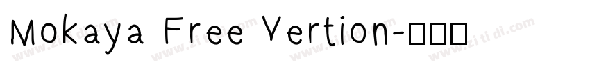 Mokaya Free Vertion字体转换